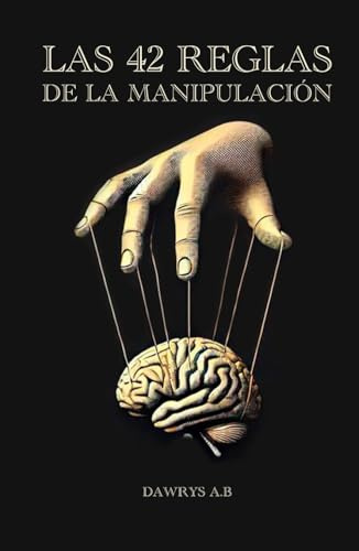 Las 42 Reglas de la manipulación