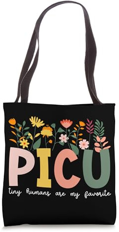 PICU Appreciation PICU Nurse Pediatric Intensive Care Unit Tote Bag