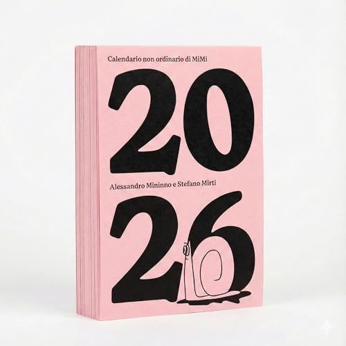 Calendario Non Ordinario 2026 – 365 Giorni di Storielle, Illustrazioni e Curiosità | A6 da Tavolo | Autori: Mininno & Mirti | Edizione da Collezione in Italiano