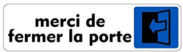 Autocollant Sticker signalisation Plaque Porte Panneau fermez la Porte SVP