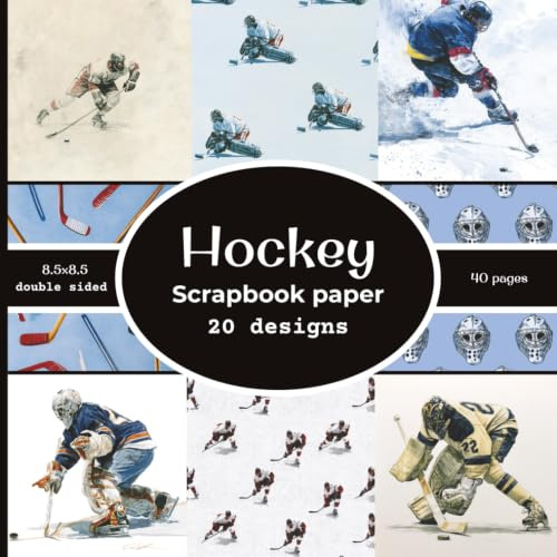 Hockey Scrapbook paper: 20 Double Sided Decorative Craft Paper | for Collage, Card Making, Origami, scrapbooking, & More | Color | 8.5 x 8.5