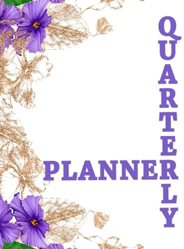 African Violets & Paraphrased Proverbs Quarterly Planner
