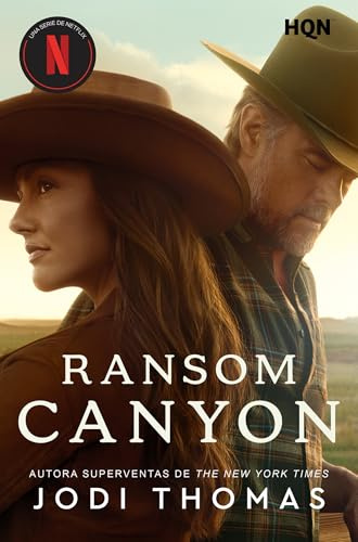 Ransom Canyon: Una saga familiar de amor, pérdida y redención en un remoto pueblo del oeste de Texas. Disponible en Netflix.: 330 (HQN)