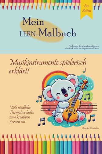 Mein LERN-Malbuch: Musikinstrumente spielerich erklärt
