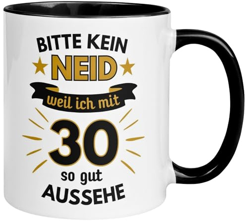 30 Geburtstag Mann Tasse | Bitte kein Neid weil ich mit 30 so gut aussehe | Geschenk für Männer zum 30ten | Geburtstagstasse mit Spruch 30. Geburtstag | 30ter Geburtstagsgeschenk