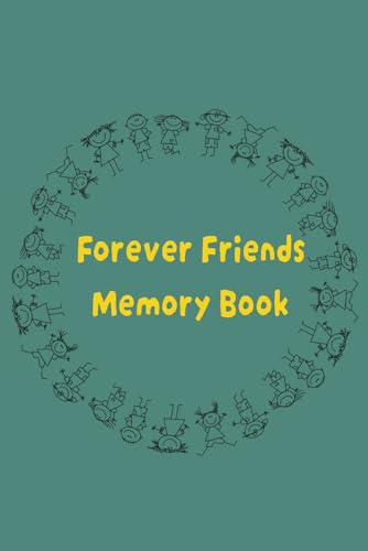 Forever Friends Memory Book: A Sweet Keepsake for Friends and Cousins to Share Unforgettable Moments