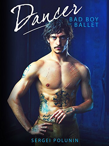 Dancer - Bad Boy of Ballet