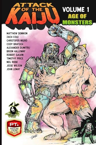 Attack of the Kaiju Volume 1: Age of Monsters
