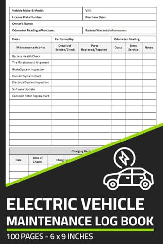 Electric Vehicle Maintenance Log Book: EV Repair, Service, and Charging Record with Daily Inspection Checklist | Maintenance Logbook for Electric Car