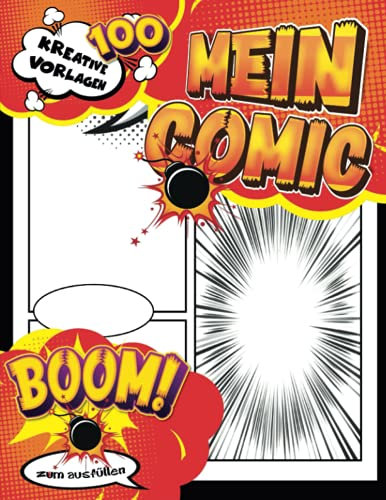 Kinder Zeichnen Comic Heft: Blanko-Comic-Buch zum Erstellen eigener Comics für Teenager, Kinder und Erwachsene mit 100 verschiedenen Layout-Seiten