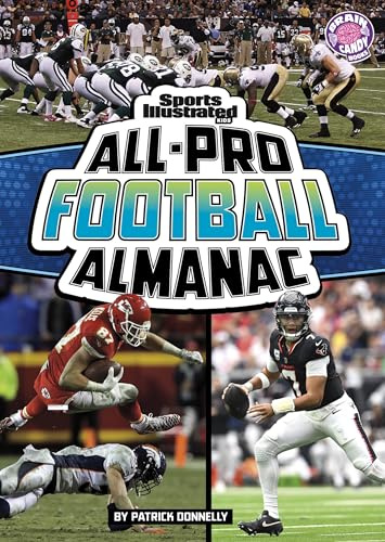 Sports Illustrated Kids All-Pro Football Almanac (Brain Candy) (Sports Illustrated Kids: Everything Sports Almanacs)