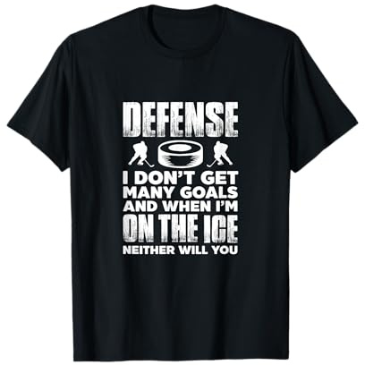 Ice Hockey Player Goalie Defense I Don't Get Many Goals T-Shirt