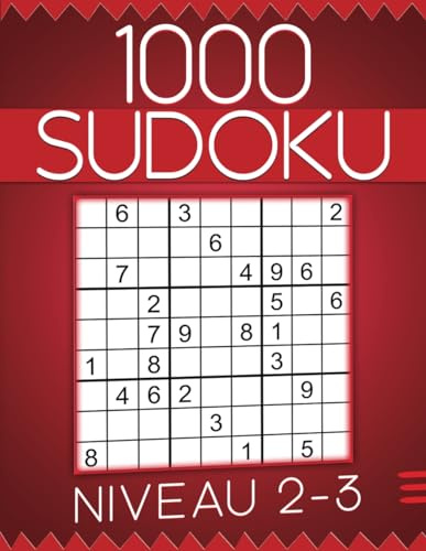Sudoku pour Adultes et Seniors Niveau 2-3: 1000 Grilles avec Solutions, Cahier d'activités pour Adultes et Seniors.