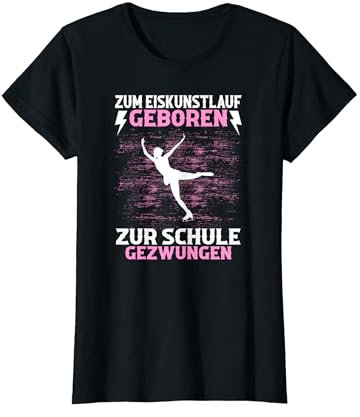 Eiskunstlauf Schule Schlittschuhe Eiskunstlaufen Mädchen T-Shirt