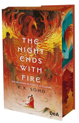 The night ends with fire. Un destino di fuoco e fiamme. Booklover approved