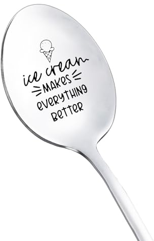 Ice Cream Makes Everything Better Spoon Gifts for Ice Cream Lover Gifts Spoons Stainless Steel Engraved Spoon for Daughter Papa Christmas Birthday Gift 8 Inch Dessert Spoons