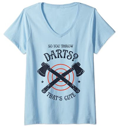 Womens Axe Throwing So You Throw Darts That's Cute Hatchet Thrower V-Neck T-Shirt