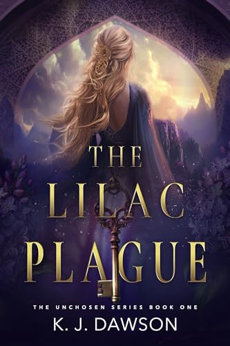 The Lilac Plague (The Unchosen Book 1)