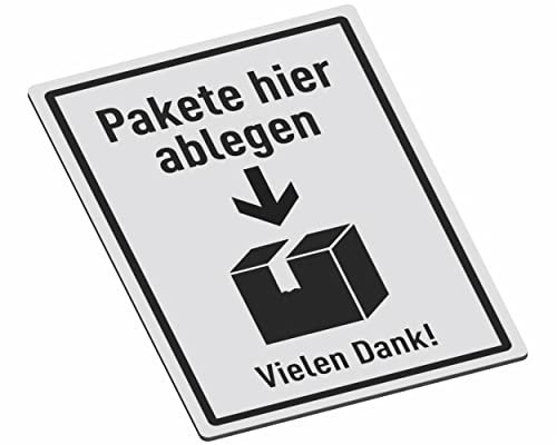 SCHILDER Systeme Hinweisschilder – Pakete hier ablegen – 3mm Aluminium-Dibond-Schild - 30x20 cm – Wasserfest und Witterungsbeständig für den Außenbereich – Rostfrei – Made in Austria