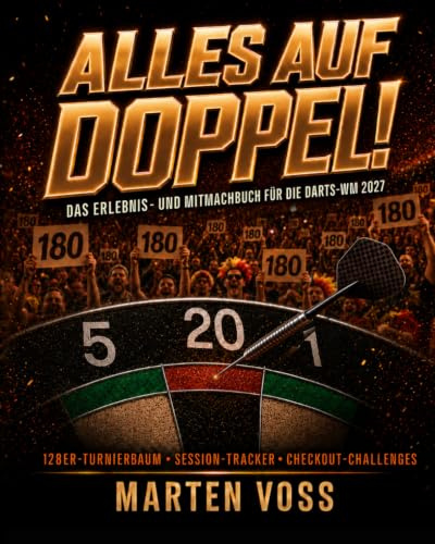 ALLES AUF DOPPEL!: Das Erlebnis- und Mitmachbuch für die Darts-WM 2027