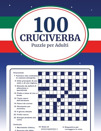 100 Cruciverba per Adulti: Enigmi e Giochi di Parole per Allenare la Mente e Divertirsi: Grandi caratteri e soluzioni incluse – Rompicapo rilassanti per il tempo libero, ideali per adulti e anziani