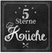 Logbuch-Verlag schwarz-weiß Schild Bild Küche Deko Wandbild Wandschild 5 Sterne Küche Geschenk Geburtstag für Hobbyköche 30 cm