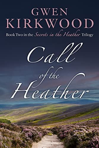 Call of the Heather (Secrets in the Heather Book 2)