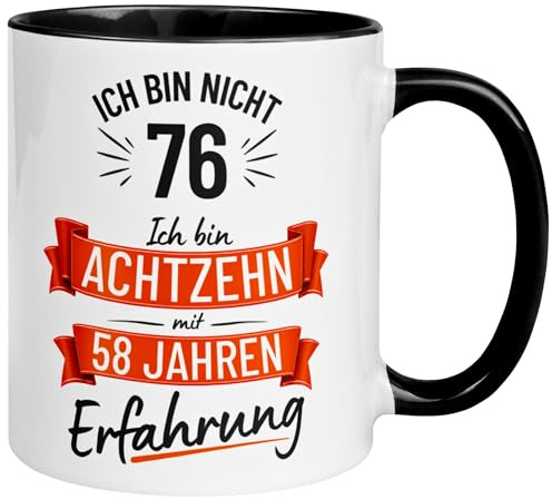 76 Geburtstag Männer Geschenk Tasse | Ich bin nicht 76 – Ich habe Erfahrung | Lustige Geburtstagstasse zum 76. Geburtstag | 76ter Geburtstag - Witziges Geburtstagsgeschenk Mann | Made in Germany