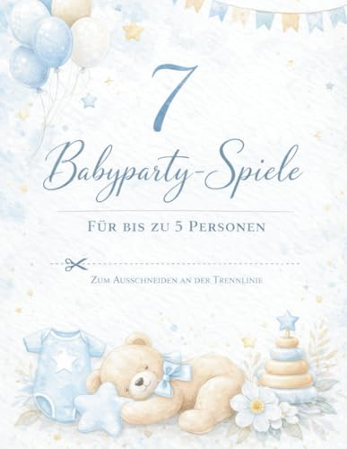 Babyparty Spiele Jungen – 7 Spiele zum Ausschneiden für 5 Personen | Babyparty Spiele Buch als Geschenkidee zur Babyshower Junge: Babyparty Spiele ... Spiele Junge | 92 Seiten | 20,32 x 29,21