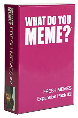 WHAT DO YOU MEME? Fresh Memes #2 Expansion Pack Designed to be added to Core Game