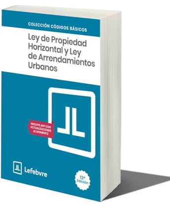 Ley Propiedad Horizontal y Ley Arrendamientos 13ª EDC.: Código Básico