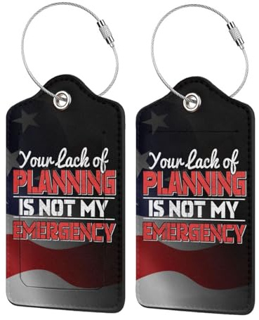 Your Lack of Planning is Not My Emergency 2 Leather Luggage Tags for Bags for Men Women6