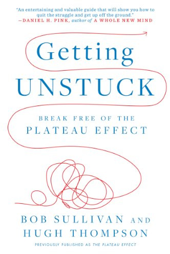 Getting Unstuck: Break Free of the Plateau Effect
