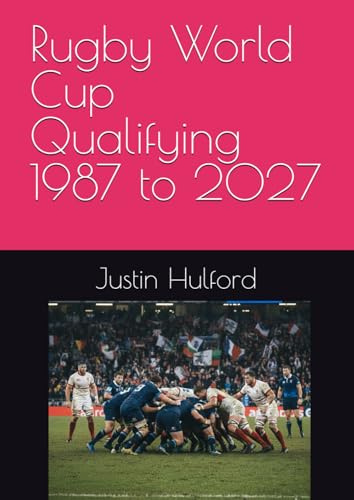 Rugby World Cup Qualifying 1987 to 2027