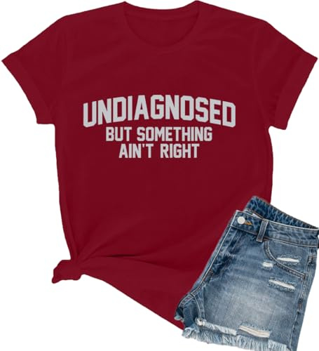 Undiagnosed But Something Ain't Right V-ringad T-shirt roligt citat tröja för kvinnor
