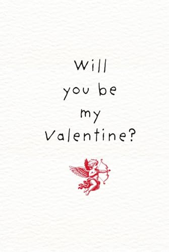 Will you be my Valentine?