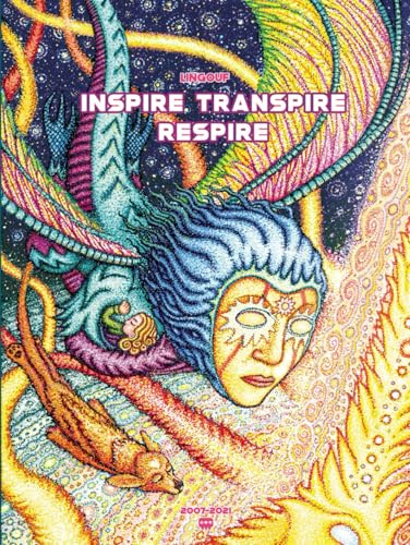 Inspire Transpire Respire