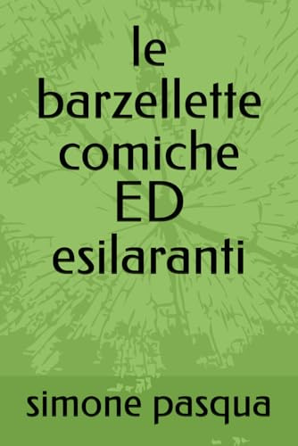 le barzellette comiche ED esilaranti
