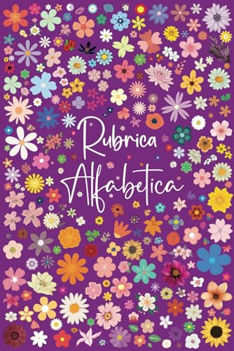Rubrica Alfabetica: Organizzatore Alfabetico | Quaderno A5 con 4 pagine per ogni lettera | 108 pagine Contiene un posto dove scrivere la data su ogni pagina - 18