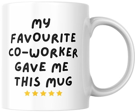 Funny Mug for Work Colleague Office Banter Birthday Secret Santa Sarcastic Novelty Coffee Cup for Men and Women Ceramic