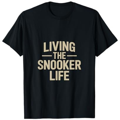 Das Leben im Snooker Life Snooker T-Shirt