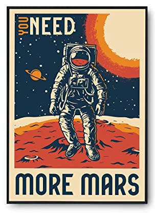 Planetee Vintage Astronomía Need More Mars A3 | Póster de Humor para Decoración Pared Calidad Papel Premium
