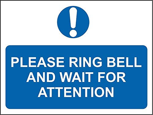 Please ring bell and wait for attention sign - 3mm Aluminium sign 300mm x 200mm