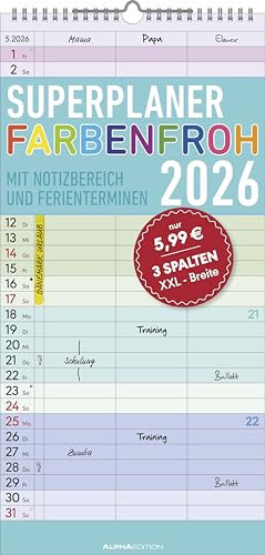Alpha Edition - Superplaner Farbenfroh - 3 Spalten 2026 – Familienkalender 22×45 cm mit 3 Spalten & Notizbereich, bunter Wandplaner mit Ferienterminen für Familie, WG & Büro, deutschsprachig