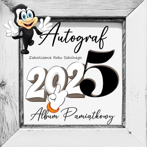 Autograf. Zakończenie Roku Szkolnego Album Pamiątkowy.: Księga Pamiątkowa na Zakończenie Szkoły z Miejscem na Życzenia i Zdjęcia od Kolegów i Koleżanek.