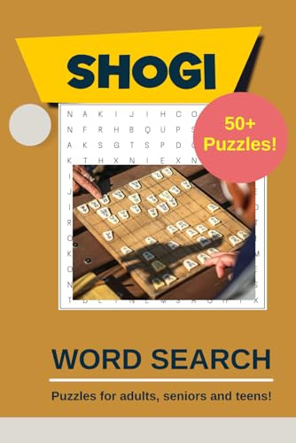 Shogi Word Search Puzzles: Word searches with easy to read print containing shogi terms | 6x9 inches, 110 pages | 50+ puzzles ... Gift for puzzle lovers and shogi fans