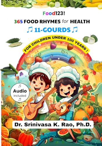 365 Food Rhymes for Health-GOURDS: For Children Under 100 Years