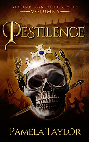 Pestilence (Second Son Chronicles Book 3)