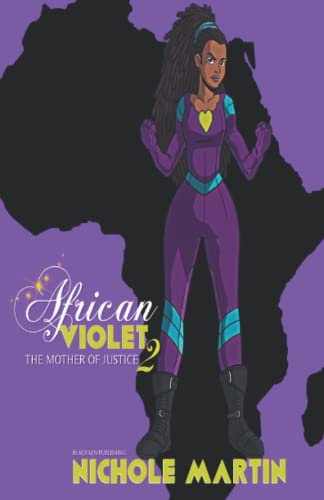 AFRICAN VIOLET: The Mother of Justice II