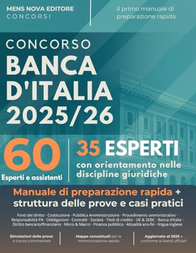 Concorso Banca D'Italia 60 2025/26 – 35 Posti esperti con orientamento nelle discipline giuridiche: Manuale di Preparazione Rapida (Casi Pratici, Simulazi, Guida allo Studio)